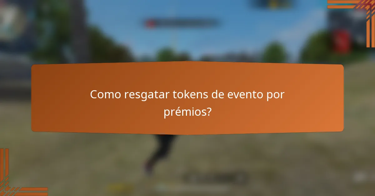 Como resgatar tokens de evento por prémios?